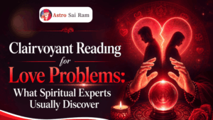 Clairvoyant Reading for Love Problems: What Spiritual Experts Usually Discover